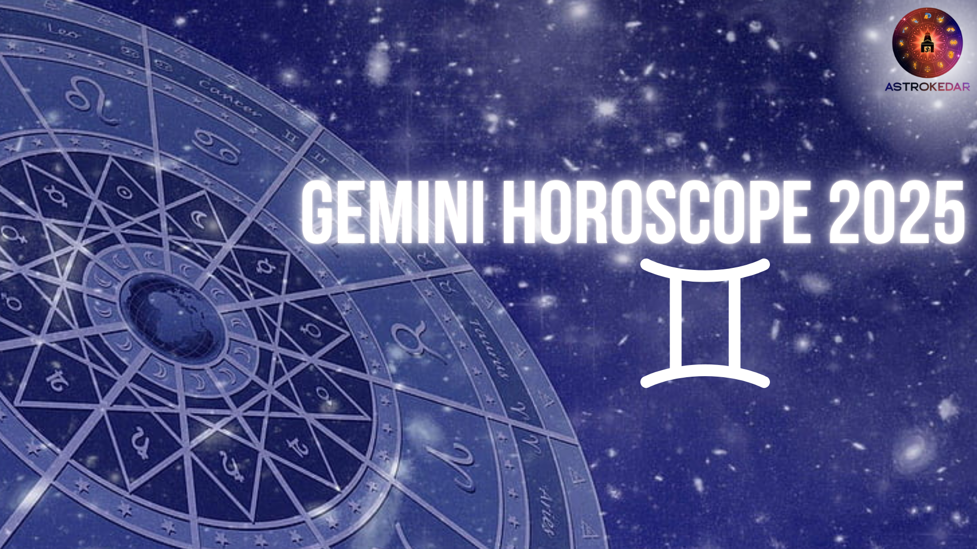 Gemini Horoscope 2025