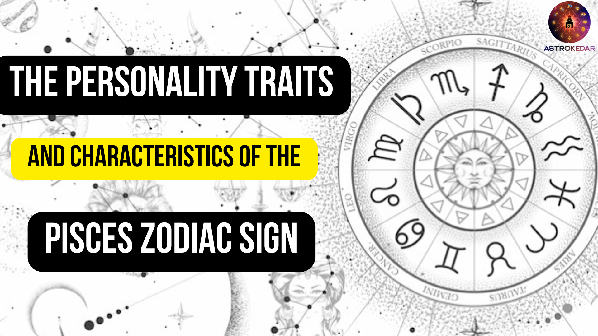 Personality Traits and Characteristics of Pisces Zodiac Sign