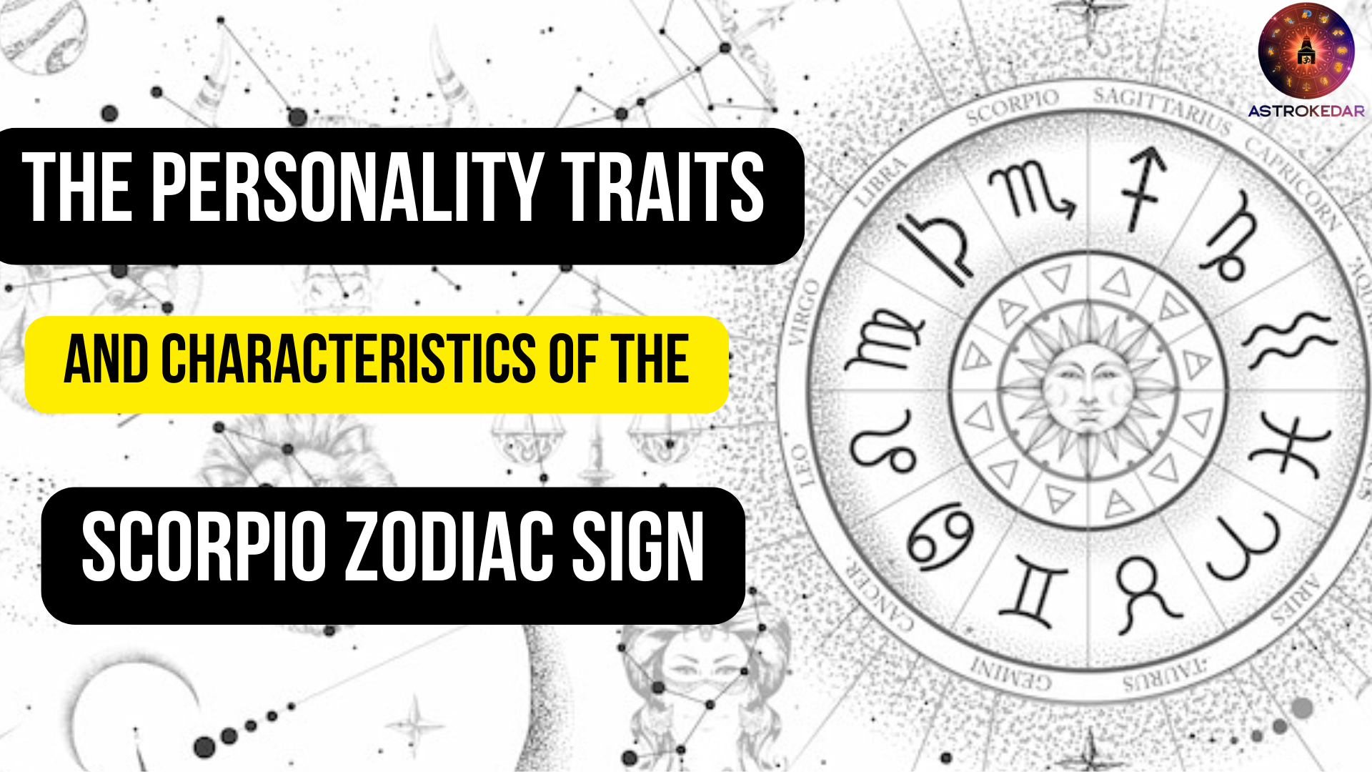 Personality Traits and Characteristics of Scorpio Zodiac Sign