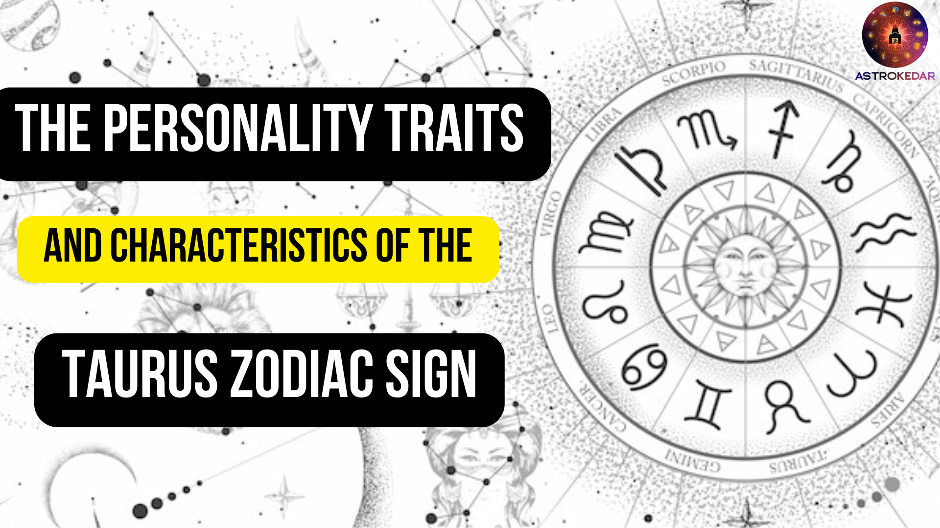 Personality Traits and Characteristics of Taurus Zodiac Sign