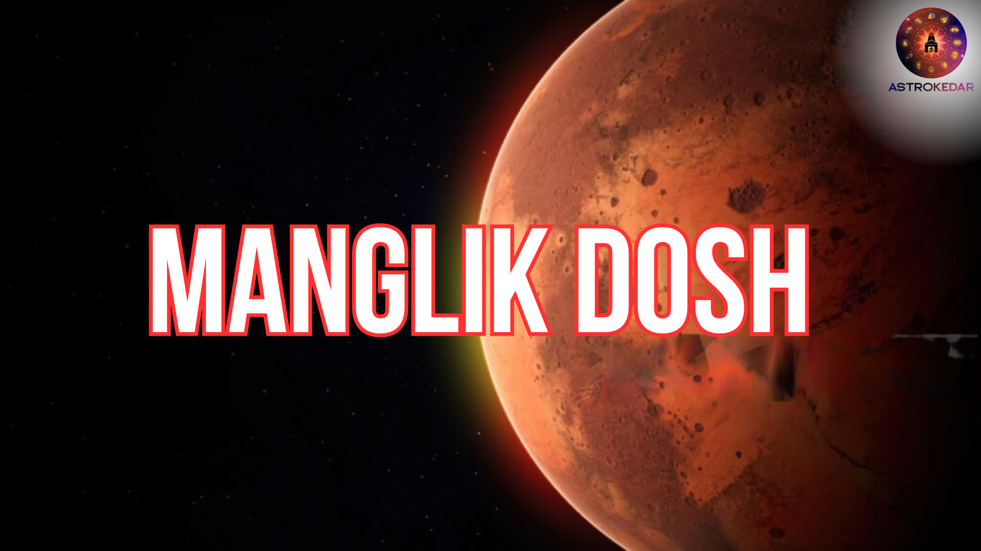 Manglik Dosh: Its Types and Remedies